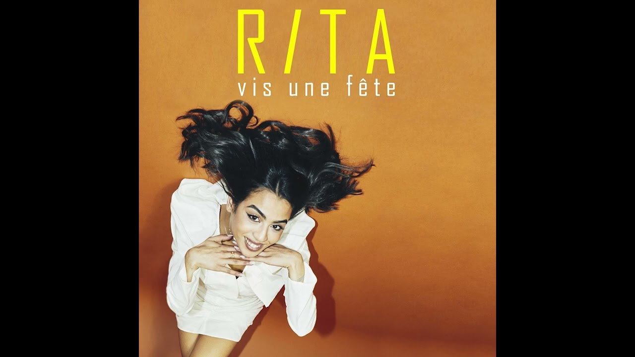 RITA - Vis une fête (Audio officiel)