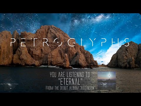 Petroglyphs - Eternal (Official Stream Video)