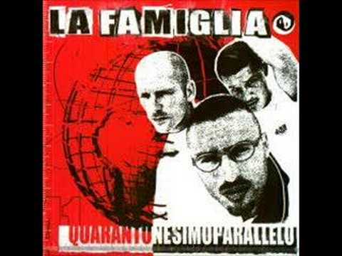 la famiglia  La Famiglia (est. 1993) track 3