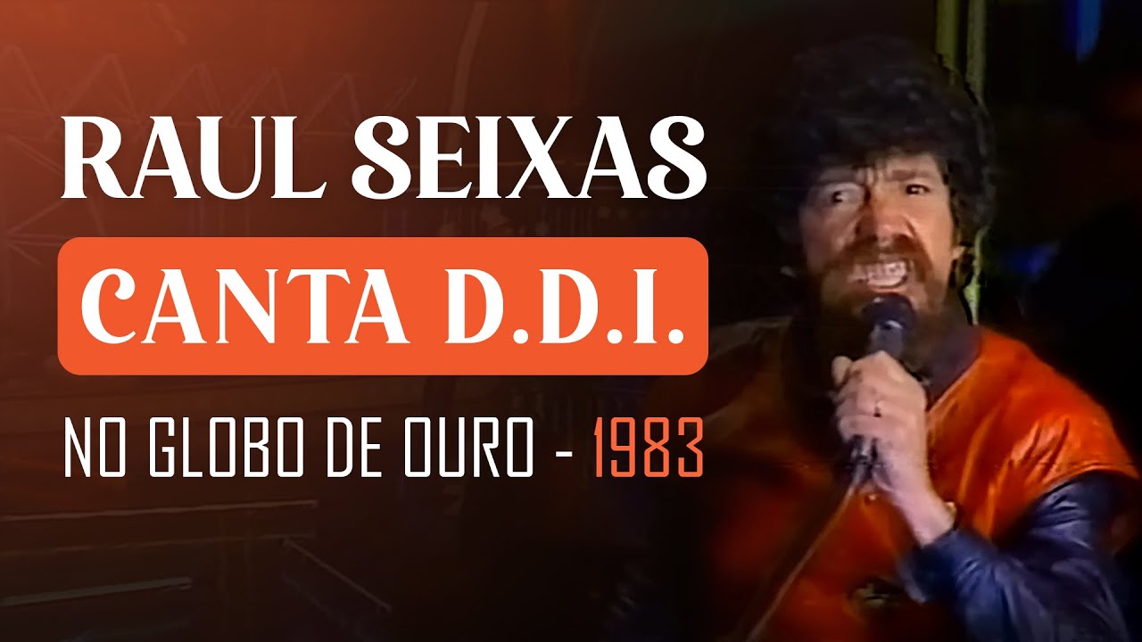 Raul Seixas - D.D.I. (Discagem Direta Interestelar) (Globo de Ouro, 1983)