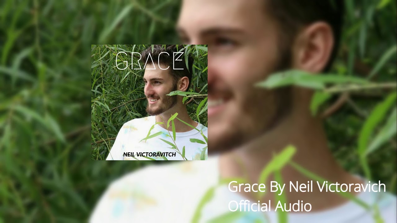 Neil Victoravitch- Grace [Official Audio]