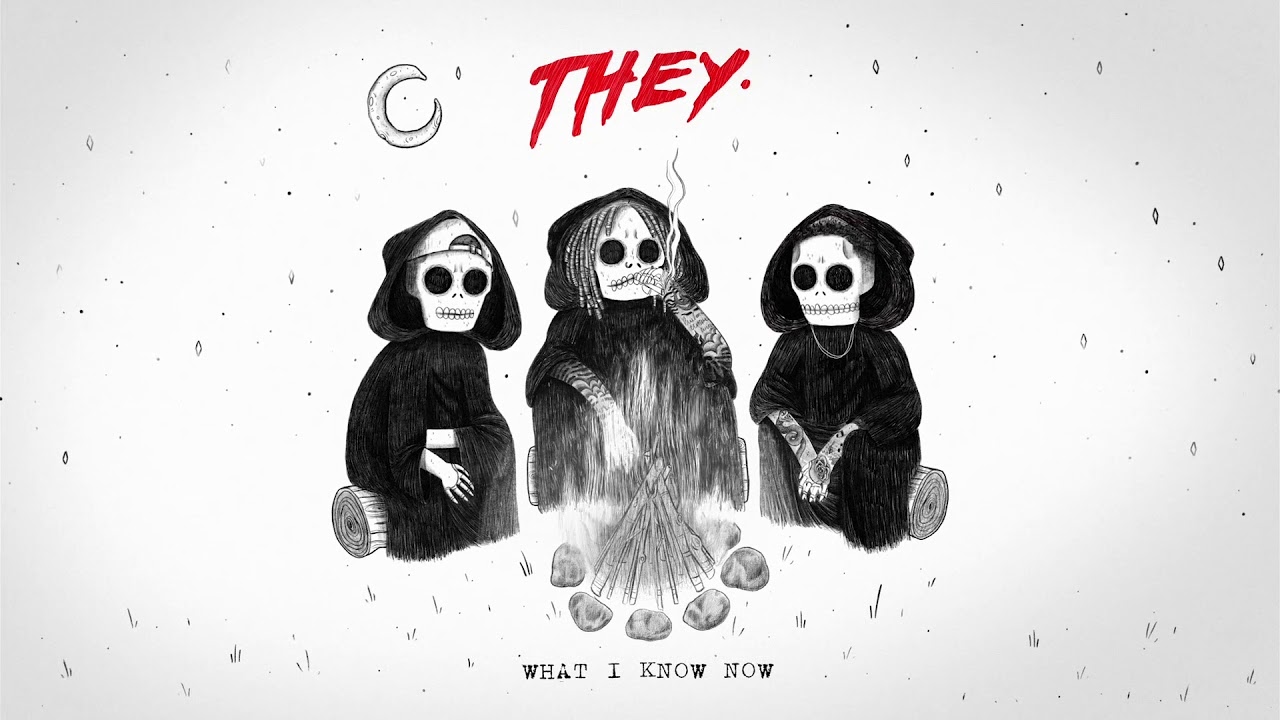 THEY. "What I Know Now" feat. Wiz Khalifa [Official Audio]