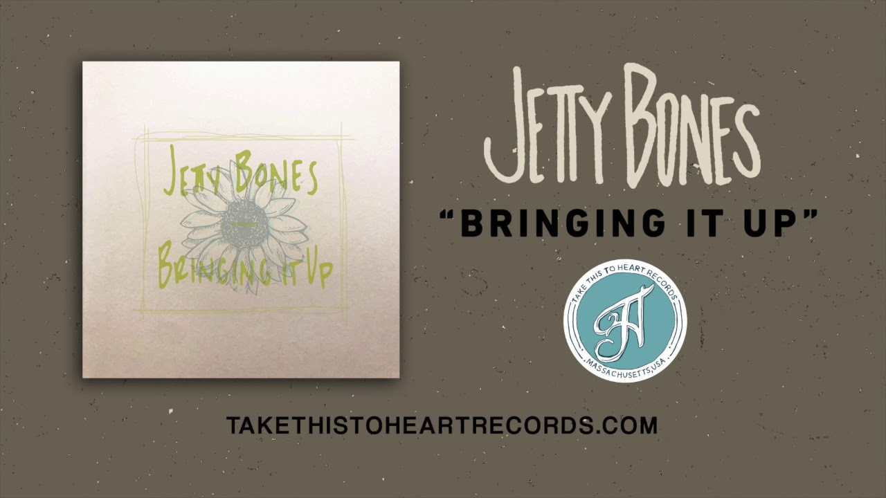 Jetty Bones - "Bringing It Up"