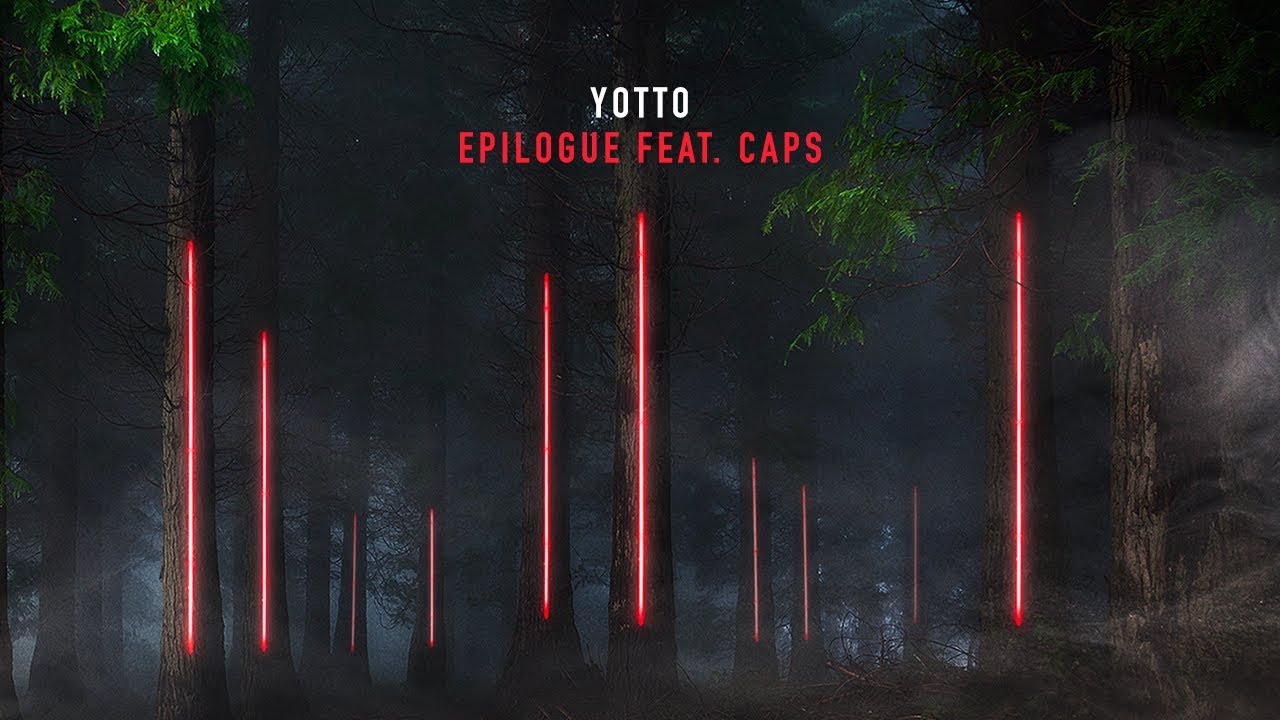 Yotto feat. CAPS - Epilogue