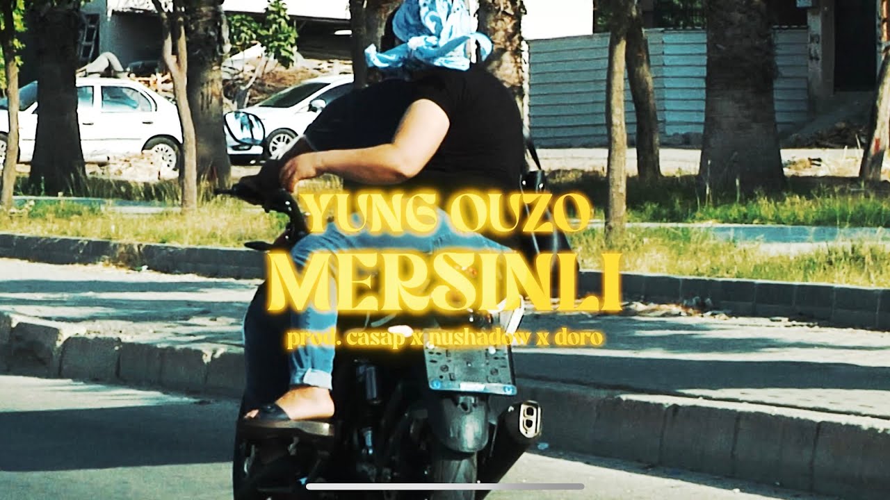 Yung Ouzo - mersinli (Official Video)
