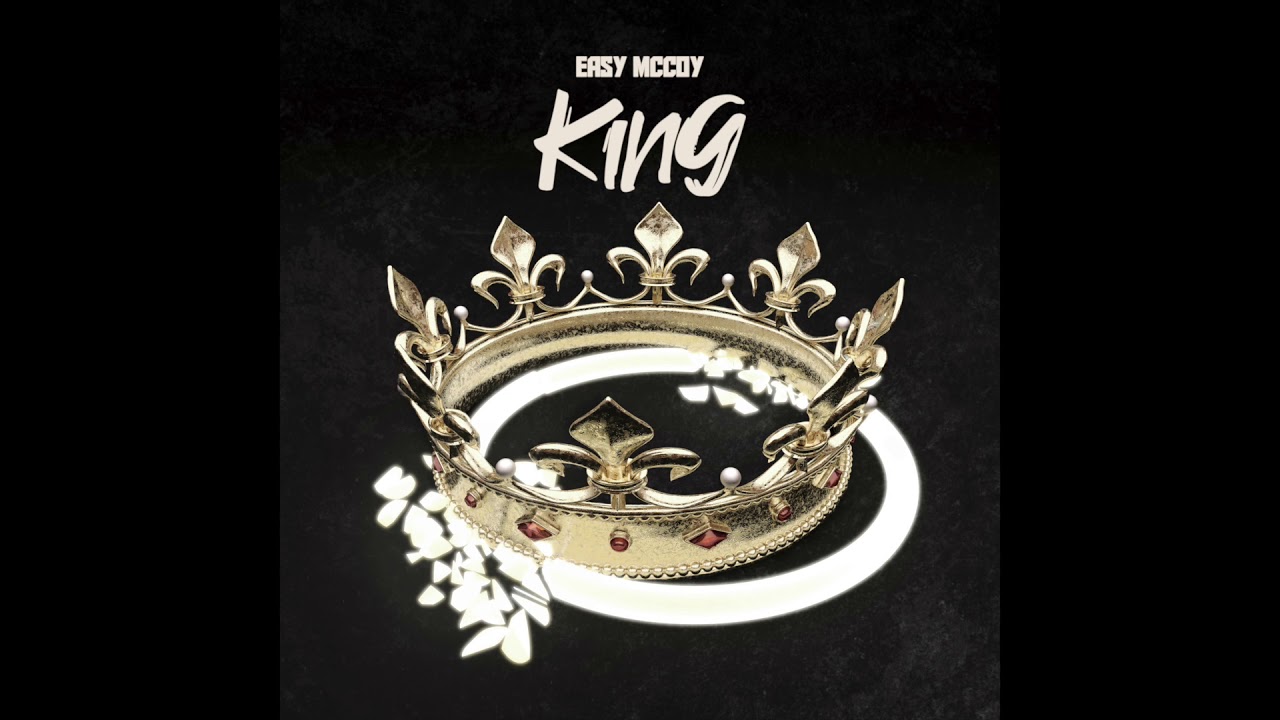 Easy Mccoy - King (Official Audio) Ft. Adam McInnis