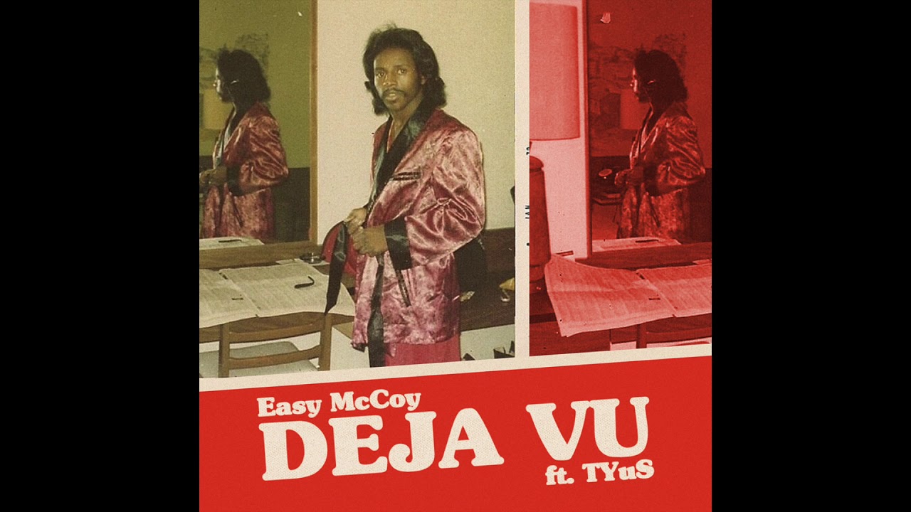 Easy McCoy - Deja Vu Feat Tyus (BEL-AIR THEME SONG)
