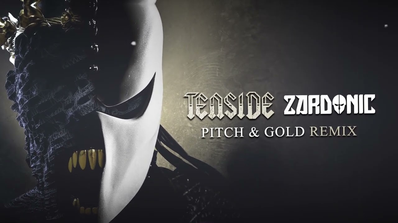 Tenside - Pitch & Gold (Zardonic Remix)