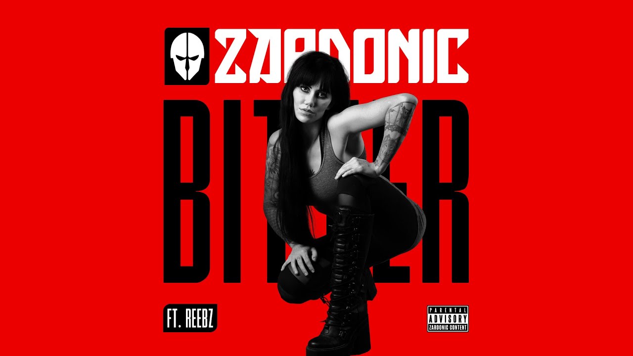 Zardonic ft Reebz - Bitter