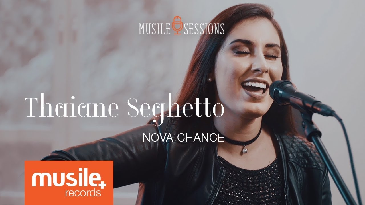 Thaiane Seghetto - Nova Chance (Live Session)