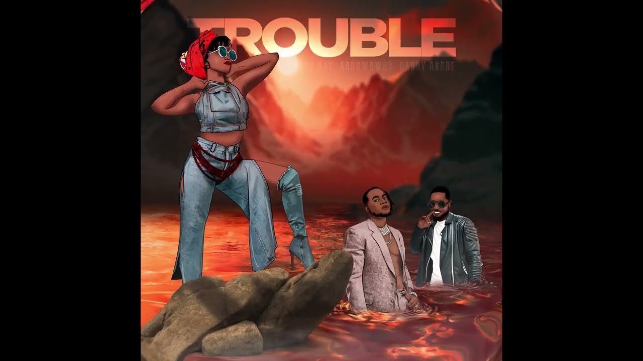 Wendy Kay- TROUBLE ft Arrow Bwoy x Daddy Andre