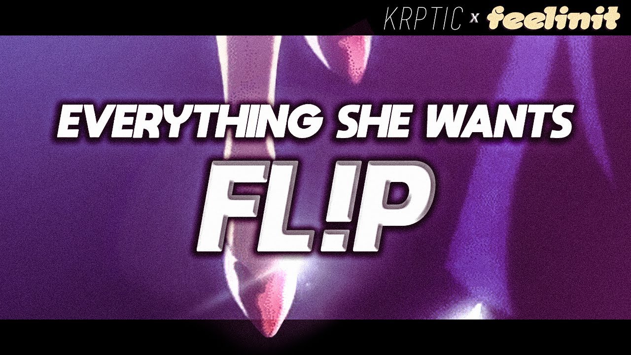 Wham - Everything She Wants FL!P (prod. feelinit X @KrpticUnknown )