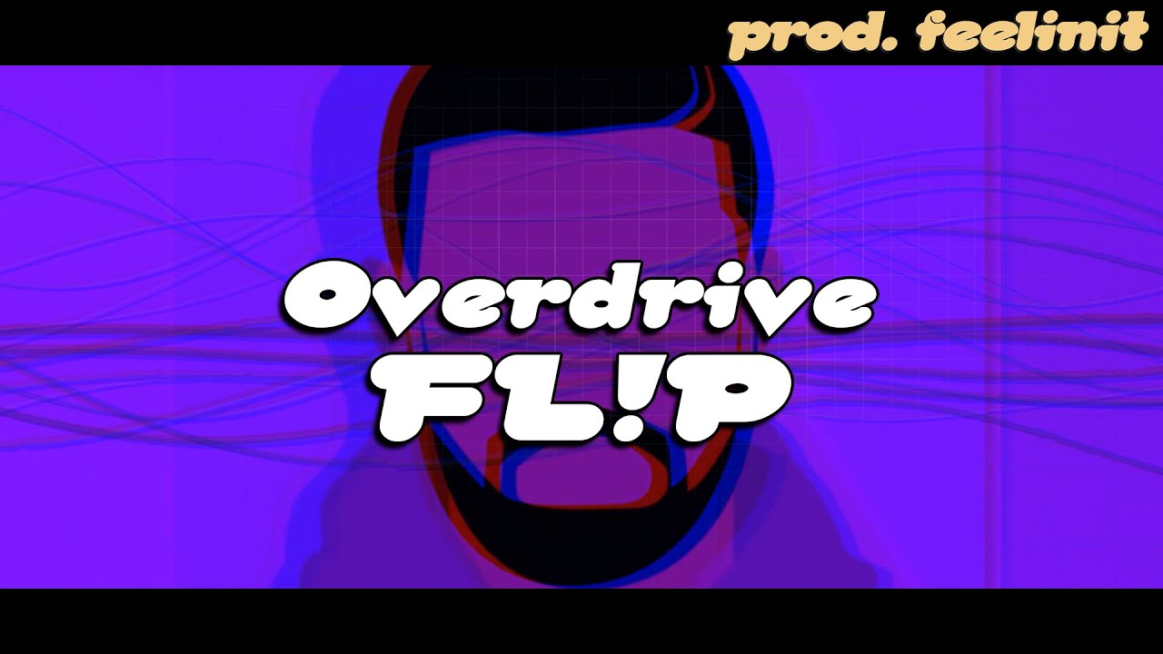 Drake - Overdrive FL!P (prod. feelinit)