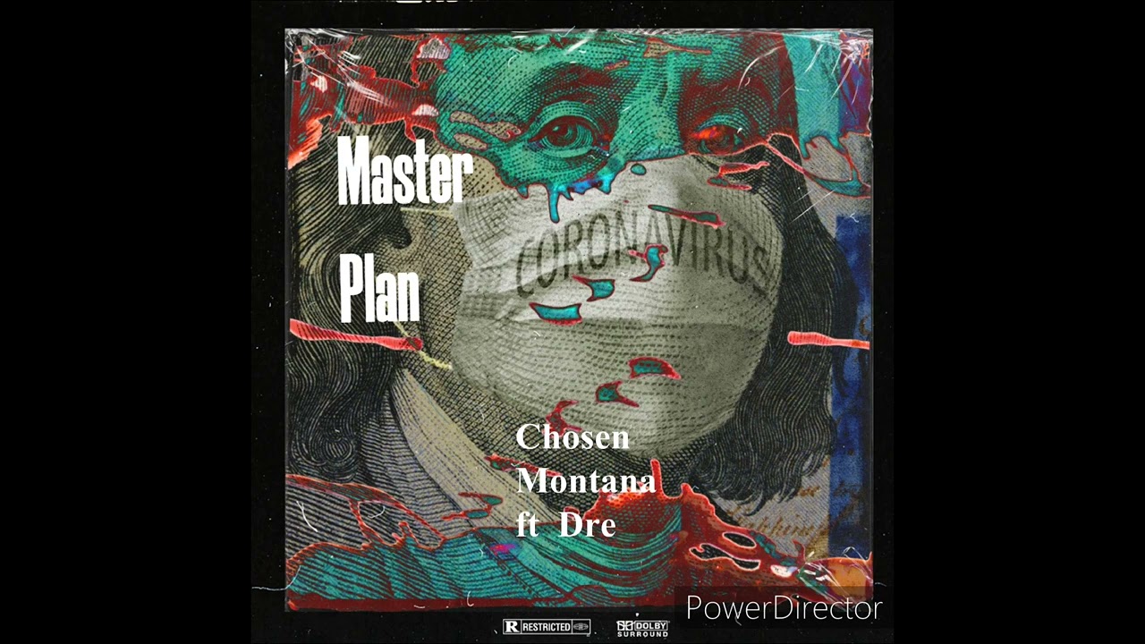 Chosen Montana ft Dre - Masterplan