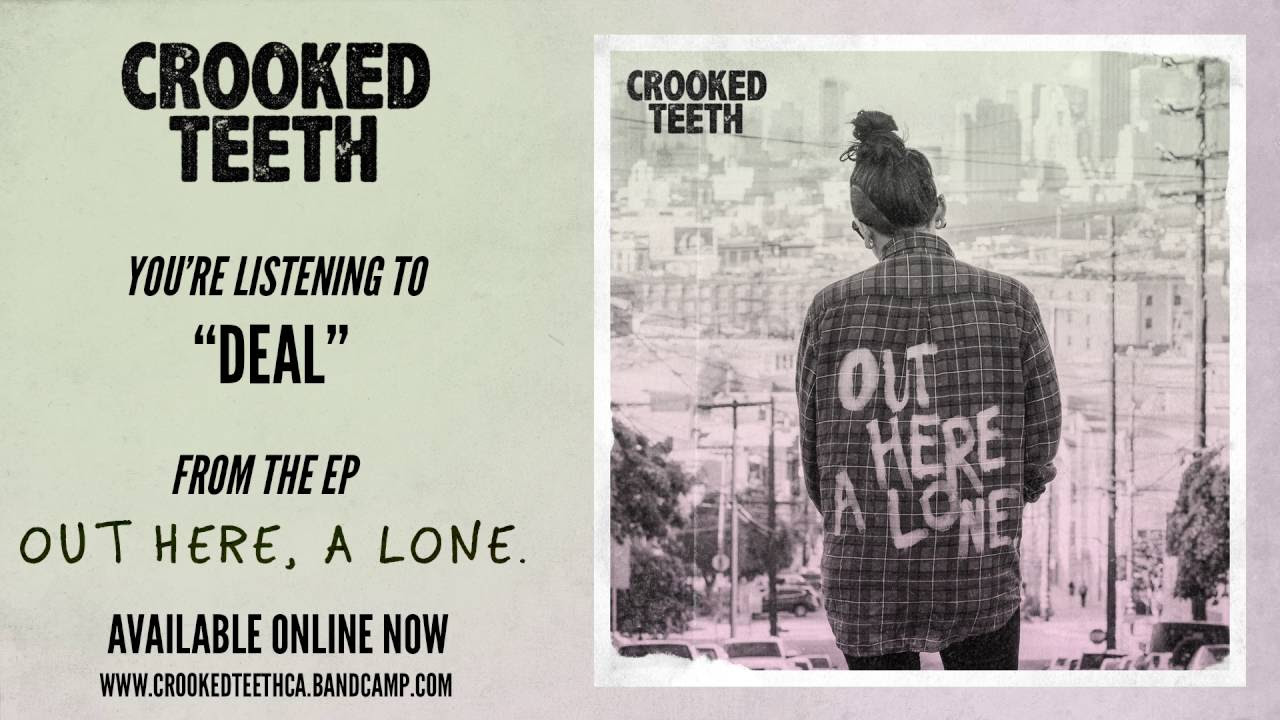 Crooked Teeth-Deal