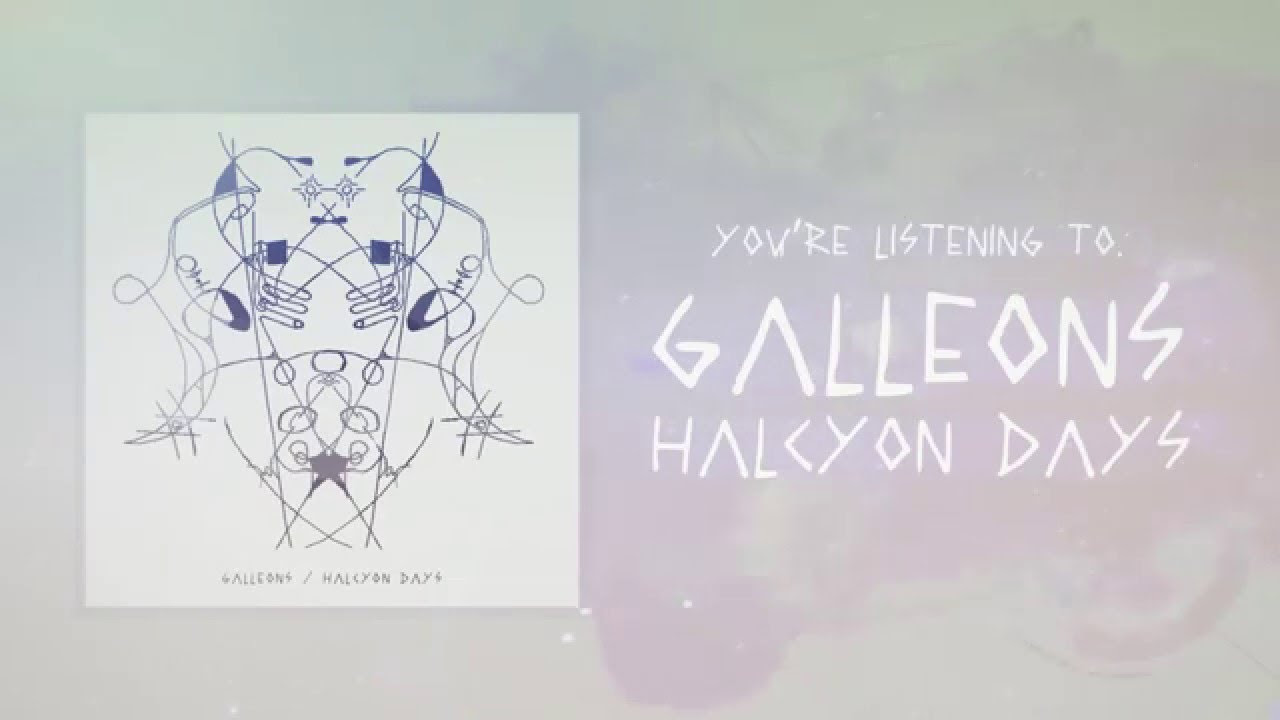 Galleons - Halcyon Days