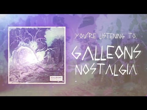 Galleons - Nostalgia