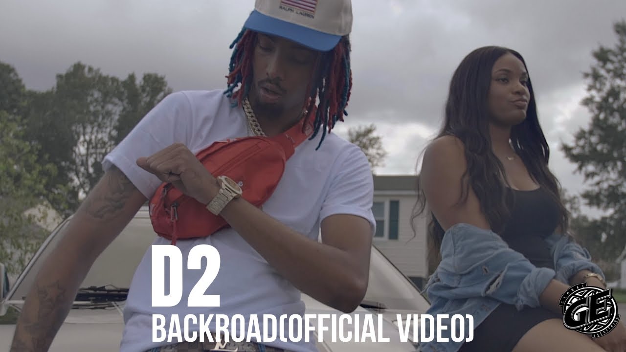 D2 - BACKROAD (Official Video)