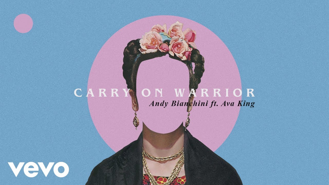 Andy Bianchini - Carry On Warrior (Pseudo Video) ft. Ava King