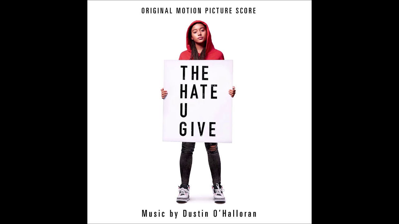 The Hate U Give Soundtrack - "You're The Witness Starr" - Dustin O'Halloran