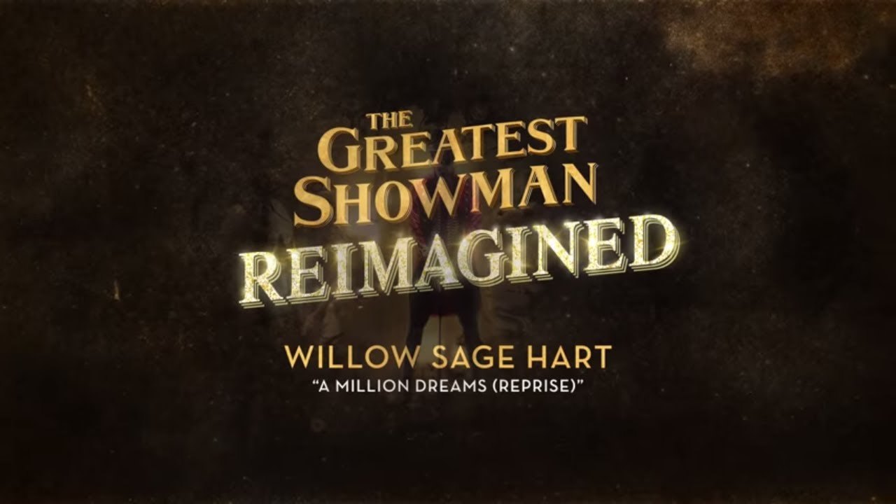 Willow Sage Hart - A Million Dreams (Reprise) [Official Lyric Video]