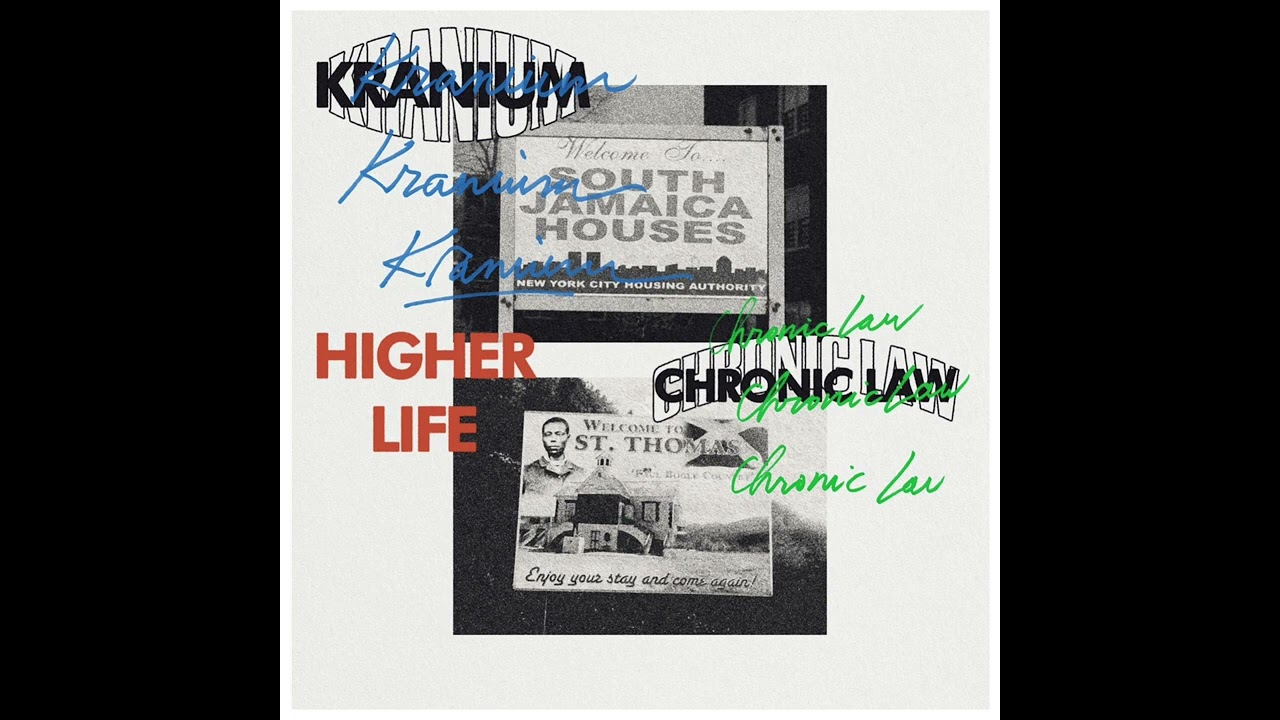 Kranium ft. Chronic Law "Higher Life" (Official Audio)