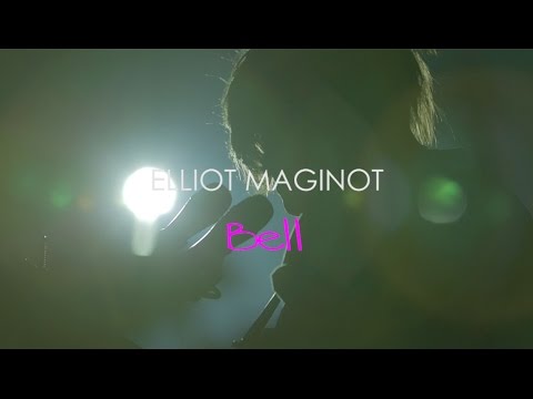 Elliot Maginot - Bell - Live at Le National