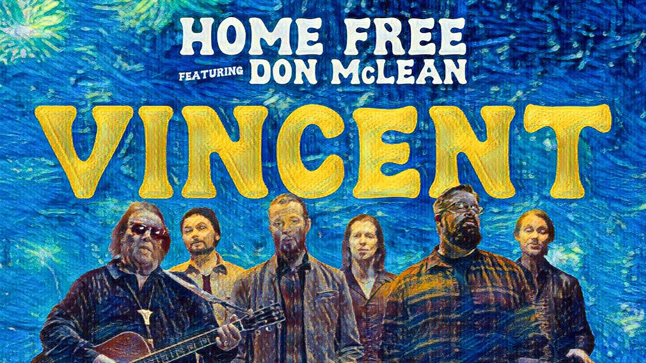 Home Free - Vincent featuring Don McLean