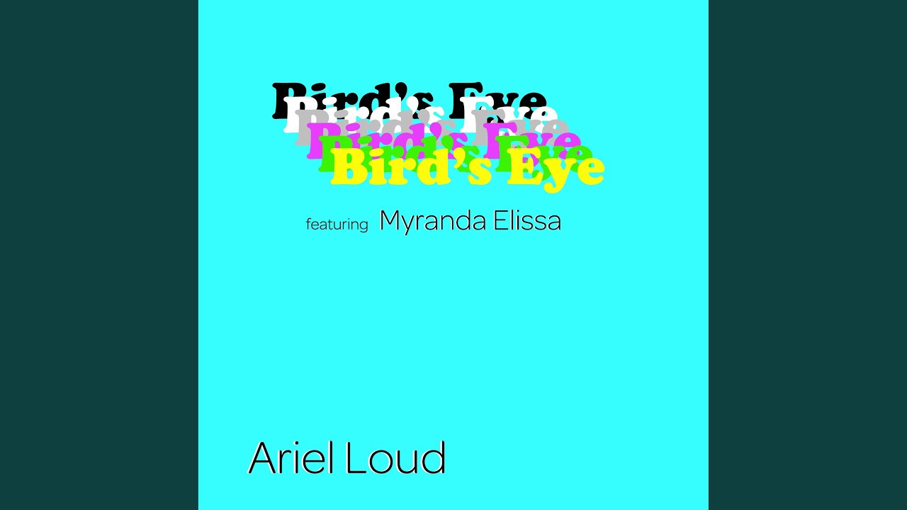 Bird's Eye (feat. Myranda Elissa)