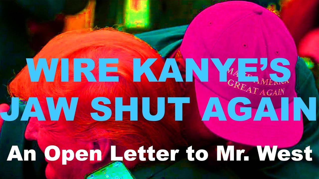 Dear Kanye West
