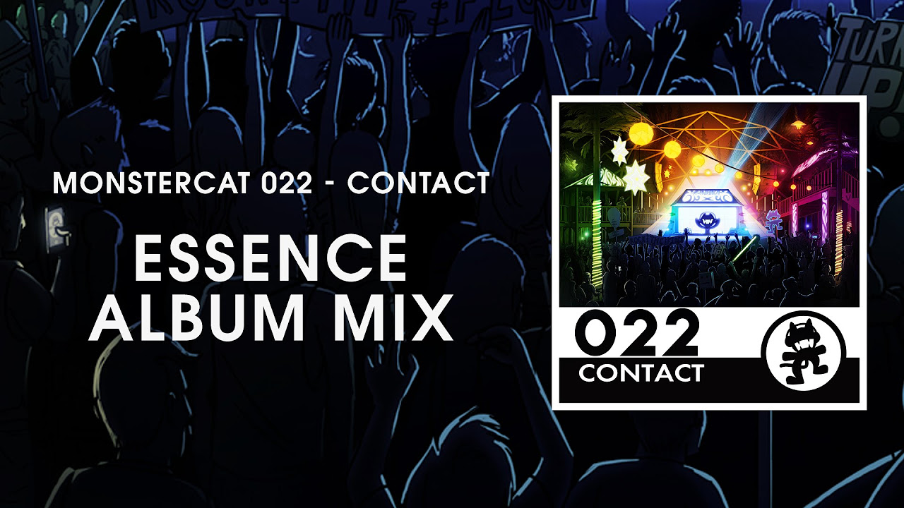 Monstercat 022 - Contact (Essence Album Mix) [1 Hour of Electronic Music]