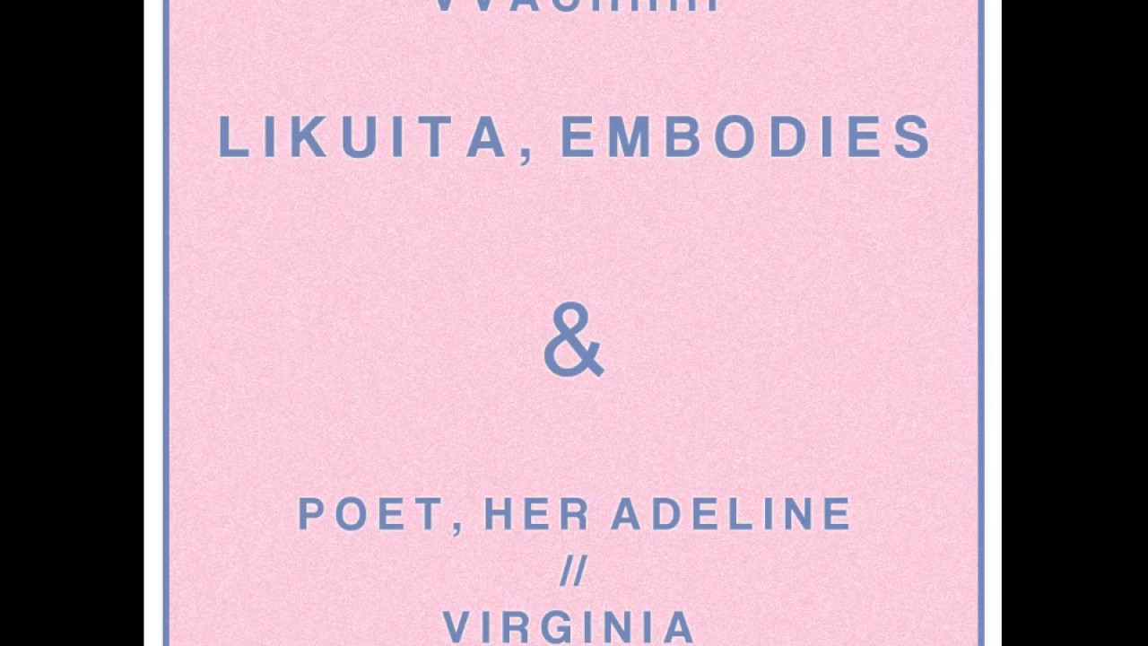 Vvachrri - Poet, Her Adeline // Virginia