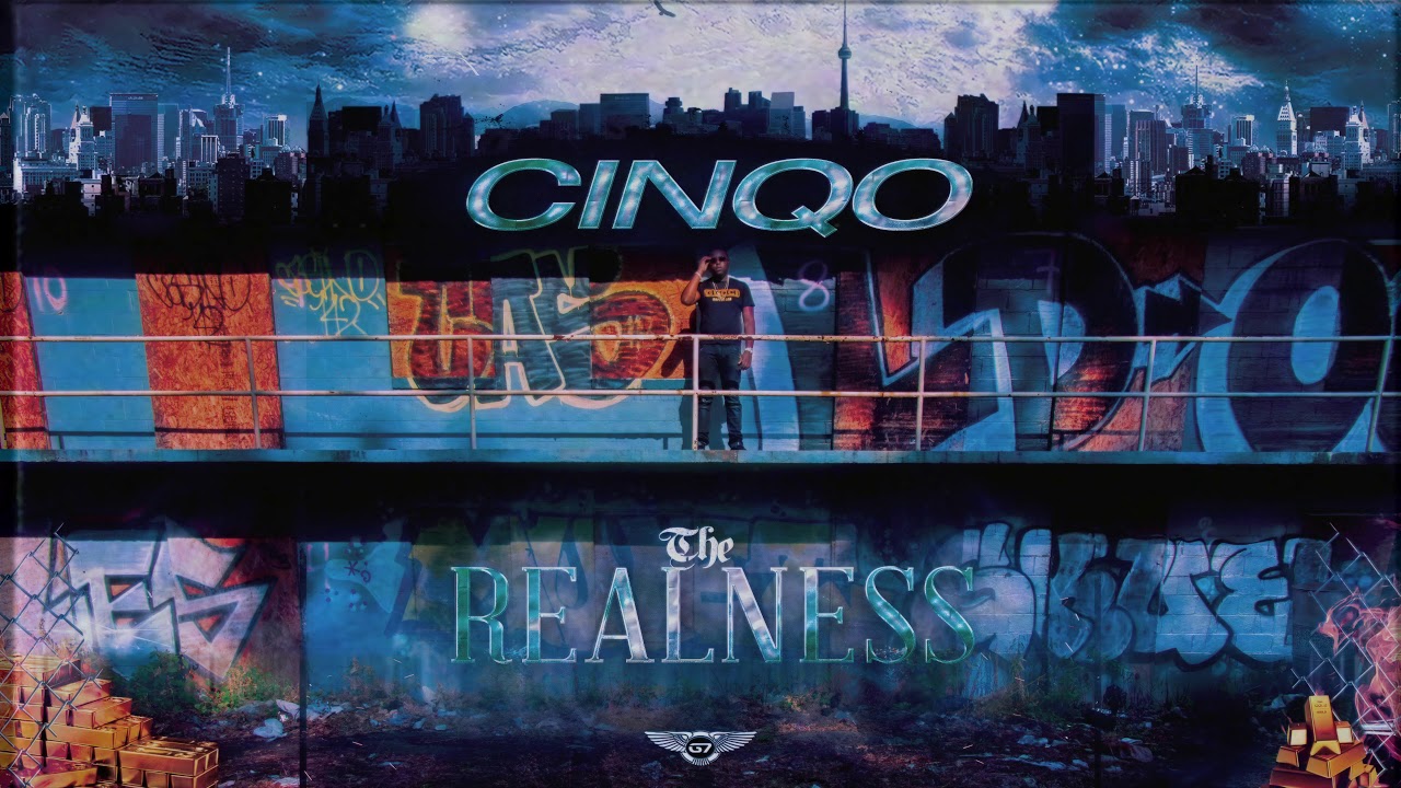 CINQO - The Realness (Official Audio)