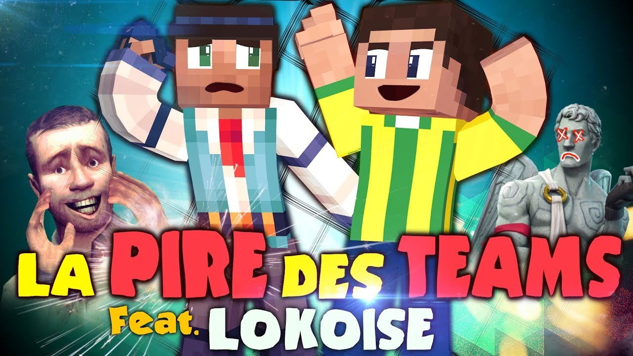 La Pire Des Teams - feat. @Lokoise  (Musique Fortnite Minecraft)