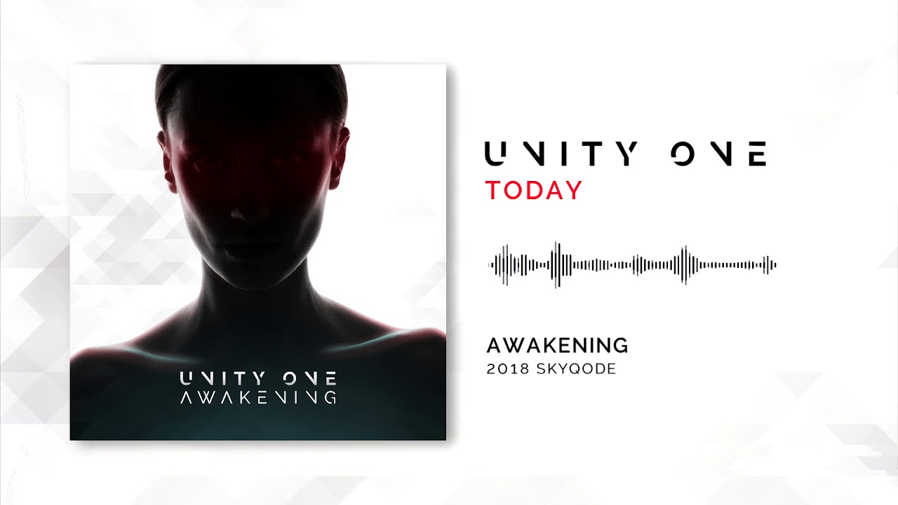 Unity One - Today (2018)