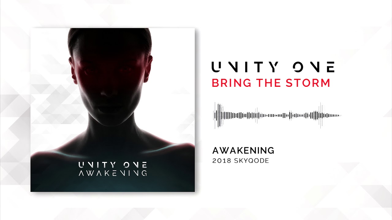 Unity One - Bring The Storm (2018)