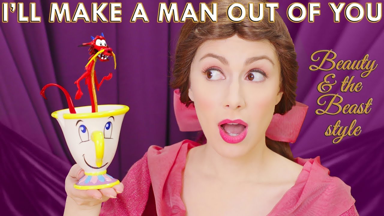 Mulan | I’ll Make A Man Out Of You | Beauty and the Beast style (Whitney Avalon)