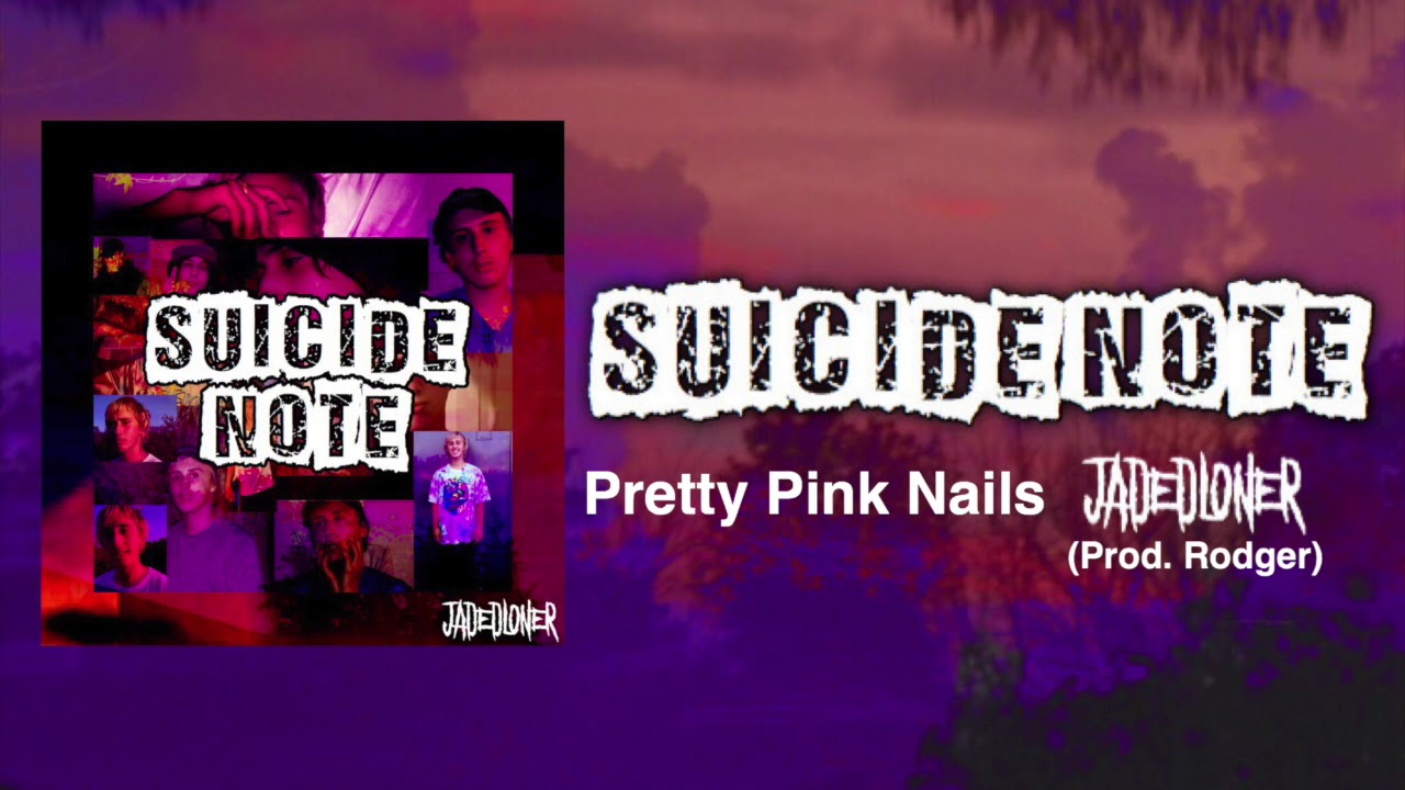 Jadedloner- Pretty Pink Nails [Prod. Rodger]