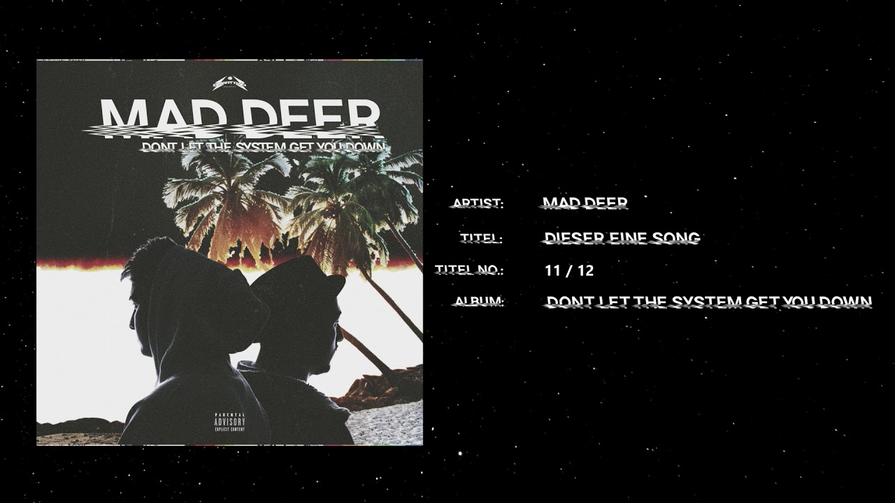 MAD DEER - Dieser Eine Song (Official Audio)