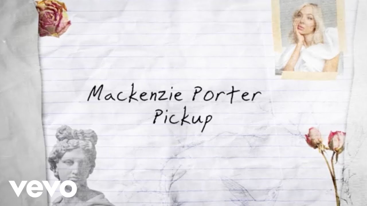 MacKenzie Porter - Pickup (Lyric Video)