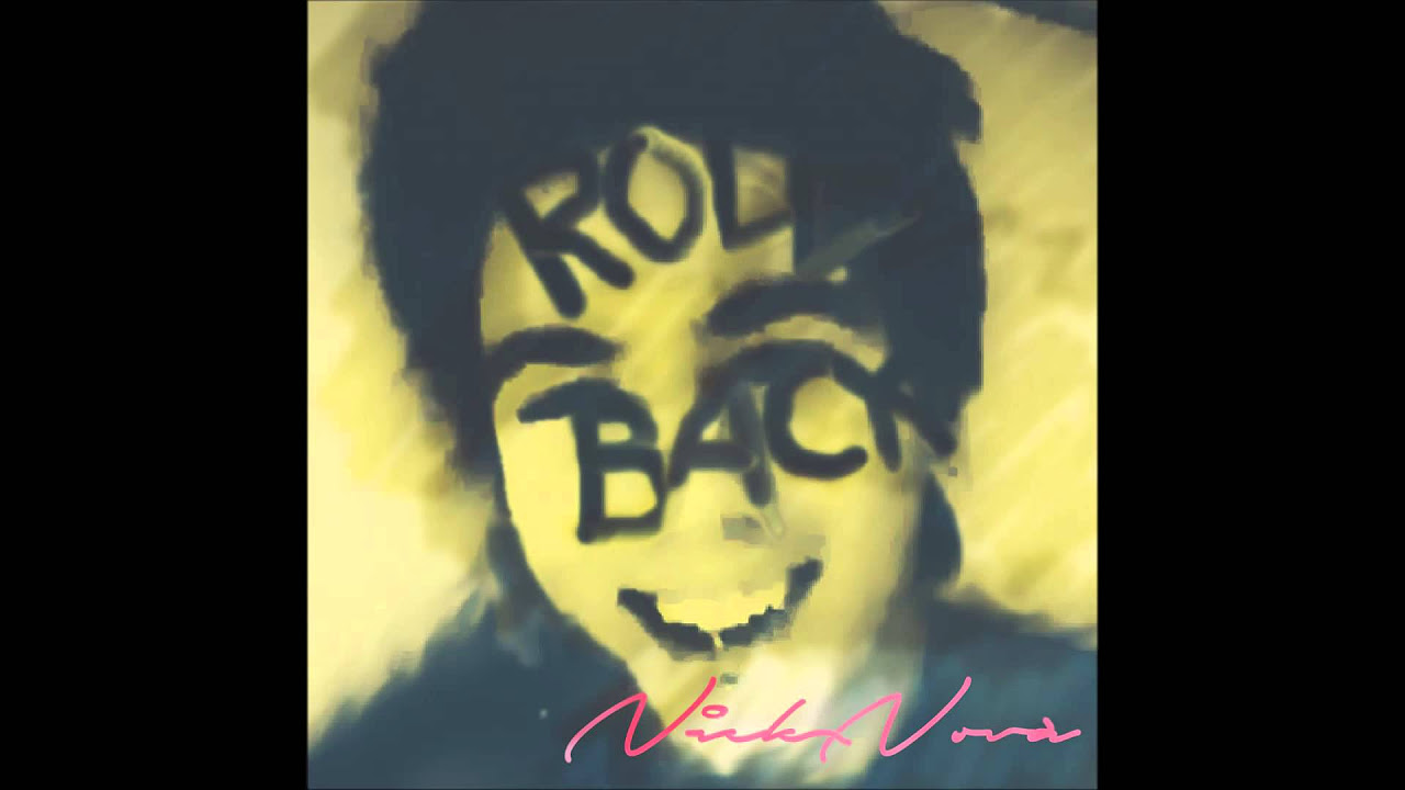 Nick Nova - Roll Back (Audio)
