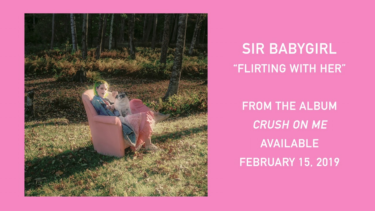 Sir Babygirl - Flirting with Her