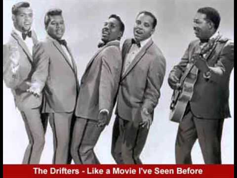 The Drifters - Like A Movie I've Seen Before