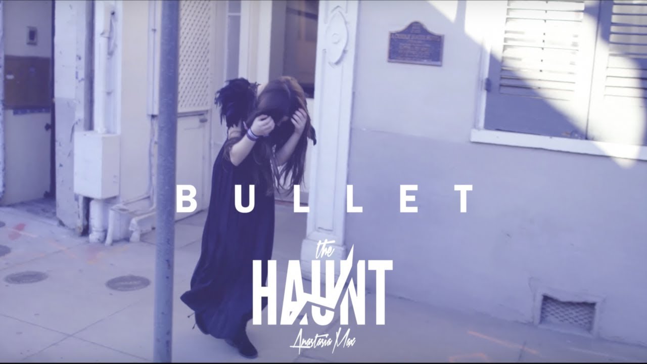 The Haunt - Bullet (Official Video)