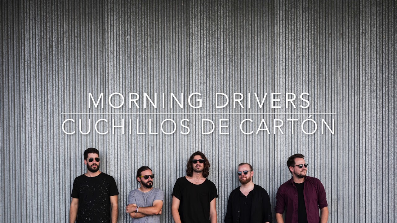 Morning Drivers - Cuchillos De Cartón