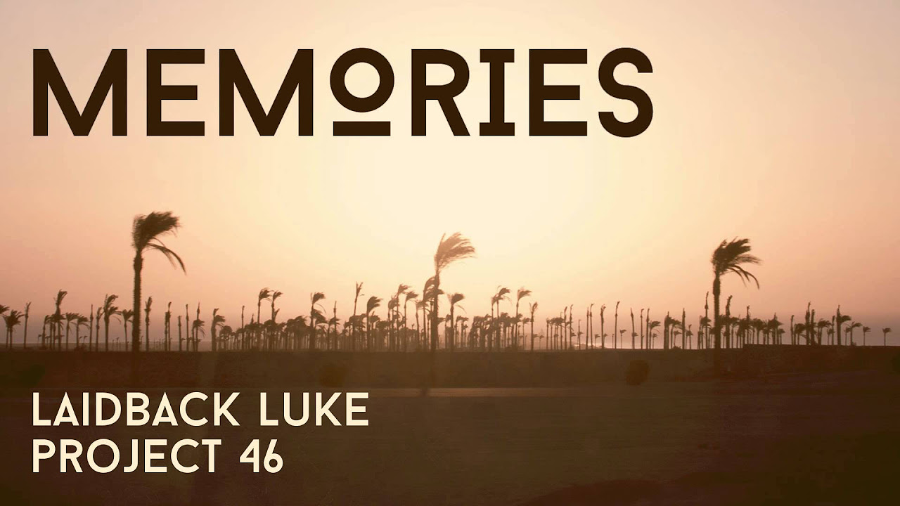 Laidback Luke & Project 46 - Memories (Cover Art)