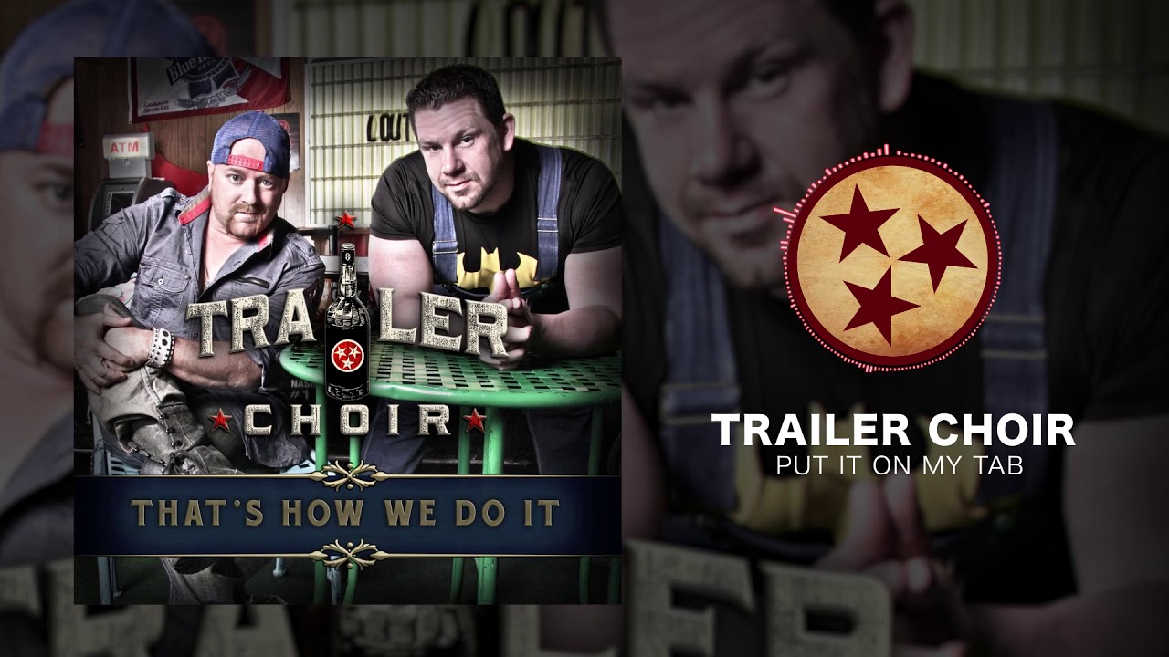 Trailer Choir - Put It On My Tab (Official Audio)