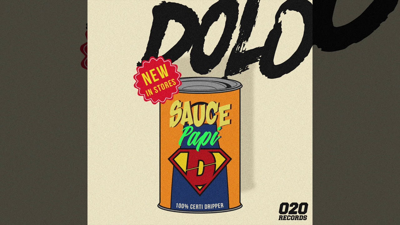 dol0 - Sauce Papi D (Official Audio)