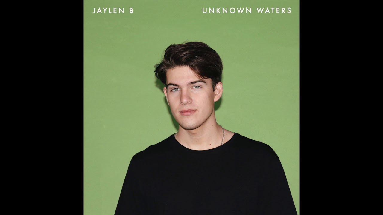 Jaylen B - Unknown Waters (Audio)