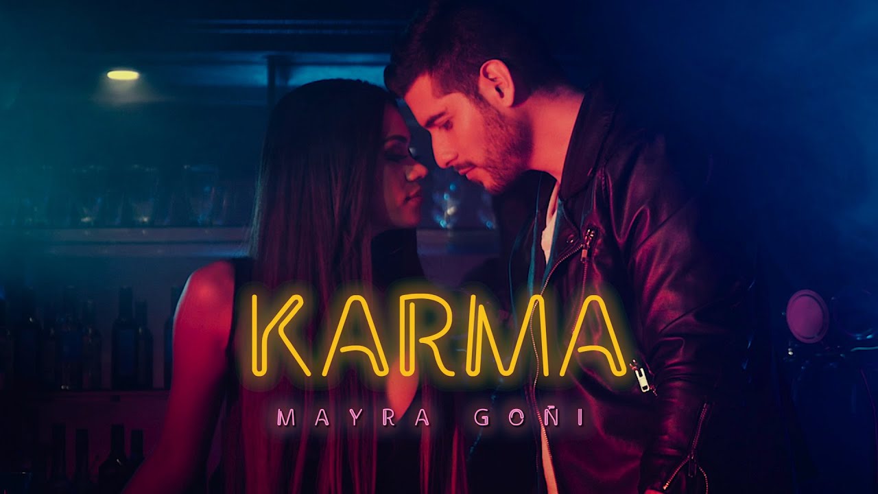 Mayra Goñi - Karma (Video Oficial)